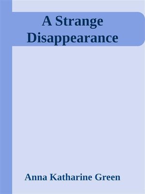 cover image of A Strange Disappearance